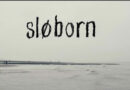 Sloborn Staffel 2, am 11. Januar